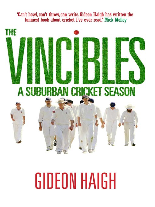 Title details for Vincibles by Gideon Haigh - Available